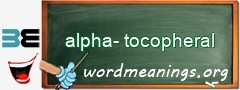 WordMeaning blackboard for alpha-tocopheral